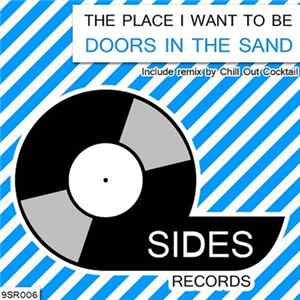 Doors In The Sand - The Place I Want To Be flac