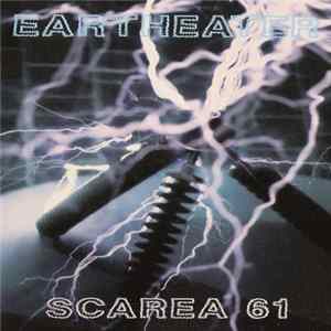 Scarea 61 - Eartheater flac