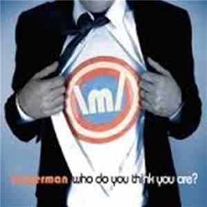 Meyerman - Who Do You Think You Are? flac