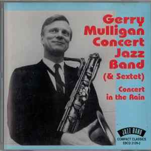 Gerry Mulligan Concert Jazz Band & Sextet - Concert In The Rain flac