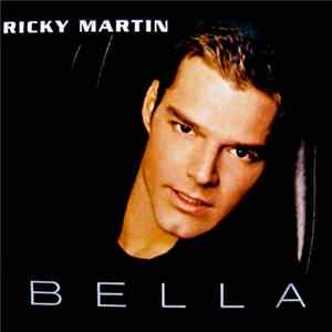 Ricky Martin - Bella flac