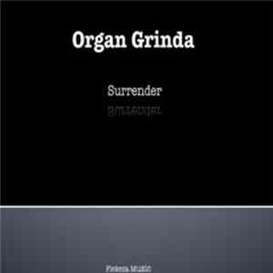 Organ Grinda - Surrender E.P flac