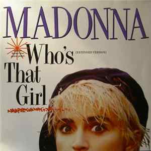 Madonna - Who's That Girl (Extended Version) flac