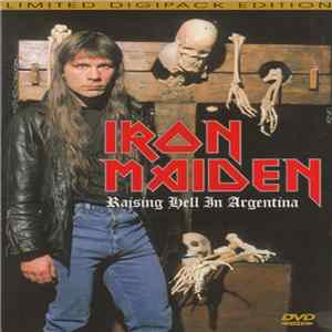 Iron Maiden - Raising Hell In Argentina flac