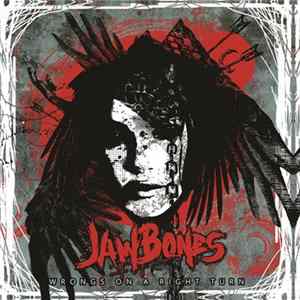 Jaw Bones - Wrongs On A Right Turn flac