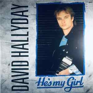 David Hallyday - He's My Girl flac