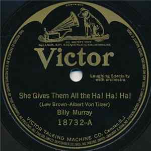 Billy Murray / American Quartet - She Gives Them All The Ha! Ha! Ha! / Stop! Look! Listen! (To The Music Of The Band) flac