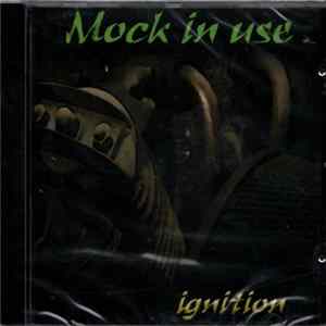 Mock In Use - Ignition flac