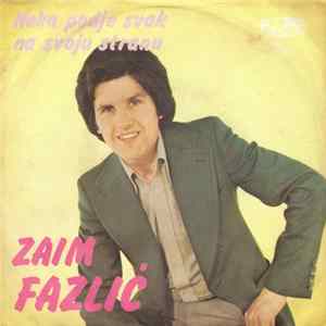 Zaim Fazlić - Neka Pođe Svak Na Svoju Stranu flac