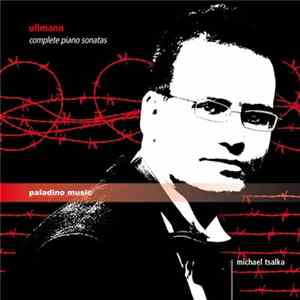Ullmann – Michael Tsalka - Complete Piano Sonatas flac