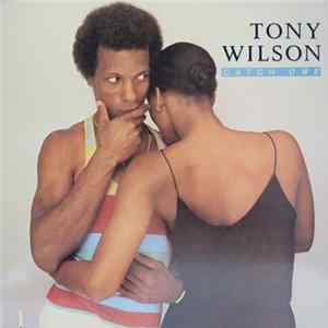 Tony Wilson - Catch One flac