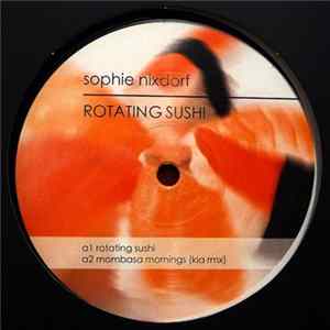 Sophie Nixdorf - Rotating Sushi flac