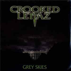 Crooked Lettaz - Grey Skies flac