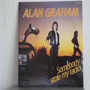 Alan Graham - Somebody Stole My Radio flac