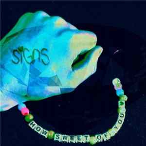 signs - How Sweet Of You flac
