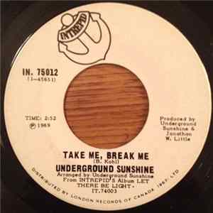 Underground Sunshine - Don't Shut Me Out / Take Me, Break Me flac