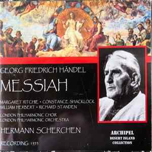 Georg Friedrich Händel - Margaret Ritchie, Constance Shacklock, William Herbert, Richard Standen, London Philharmonic Choir, London Symphony Orchestra, Hermann Scherchen - Messiah flac