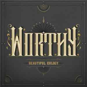 Beautiful Eulogy - Worthy flac