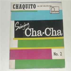 Chaquito, Rey Del Cha-Cha-Cha - Swinging Cha-Cha No. 2 flac