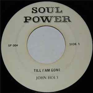 John Holt - Till I Am Gone flac