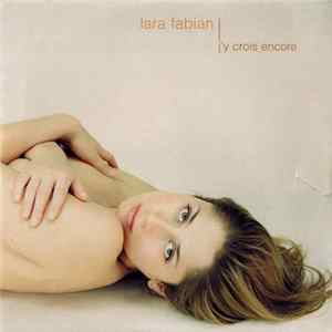 Lara Fabian - J'Y Crois Encore flac