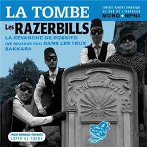 Les Razerbills - La Tombe flac