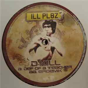D-KiLL - Def Of A Teacher / Epidemik flac