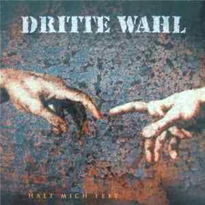 Dritte Wahl - Halt Mich Fest flac