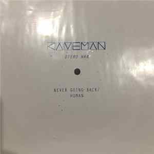 Caveman - Never Going Back / Human flac