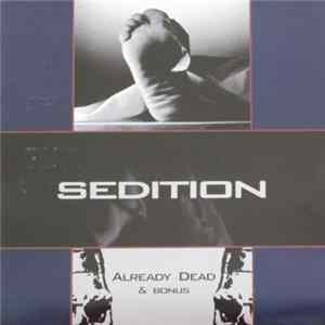 Sedition - Already Dead & Bonus flac