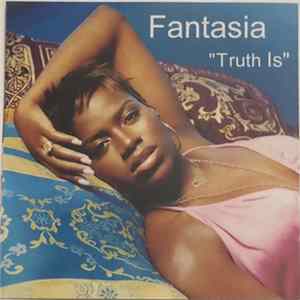Fantasia - Truth Is flac