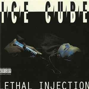 Ice Cube - Lethal Injection flac