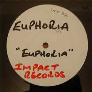 Euphoria - Euphoria / Show Me Your Love flac