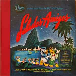 Charles Wolcott And His Orchestra, Aloysio De Oliveira With Bando Da Lua - Saludos Amigos flac