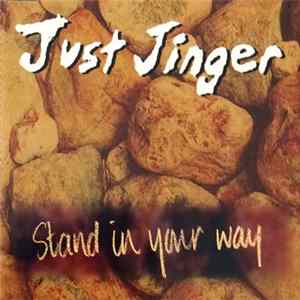 Just Jinger - Stand In Your Way flac