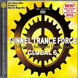 Various - Tunnel Trance Force Global 6 flac