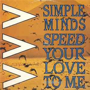 Simple Minds - Speed Your Love To Me flac