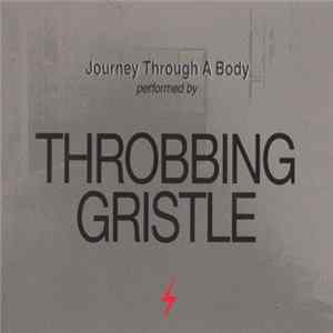 Throbbing Gristle - Journey Through A Body flac