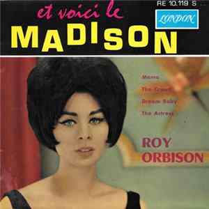 Roy Orbison - Et Voici Le Madison flac