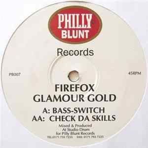 Firefox & Glamour Gold - Bass-Switch / Check Da Skills flac