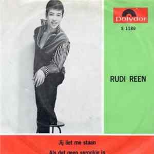 Rudi Reen - Jij Liet Me Staan flac