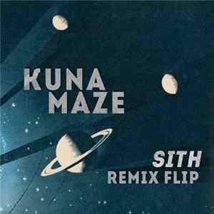 Kuna Maze - Sith Remix Flip flac
