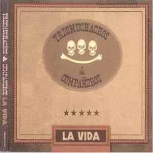 Tres Muchachos E Companeros - La Vida flac