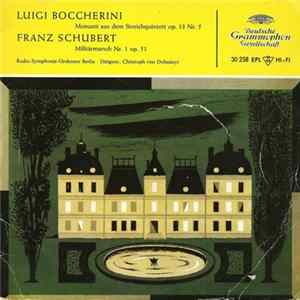 Luigi Boccherini / Franz Schubert, Radio-Symphonie-Orchester Berlin, Christoph von Dohnányi - Menuett Aus Dem Streichquintett Op. 13 Nr. 5 / Militärmarsch Nr. 1 Op. 51 flac