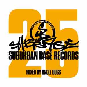 Uncle Dugs - Suburban Base 25 flac