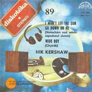 Nik Kershaw - I Won't Let The Sun Go Down On Me / Wide Boy flac