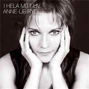 Anne-Lie Rydé - I Hela Mitt Liv flac