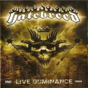 Hatebreed - Live Dominance flac