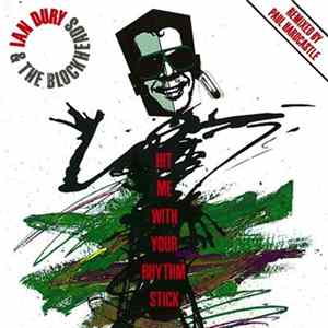 Ian Dury And The Blockheads - Hit Me With Your Rhythm Stick (Paul Hardcastle Remixes) flac