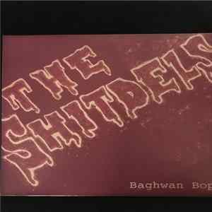 The Shitdels - Baghwan Bop flac